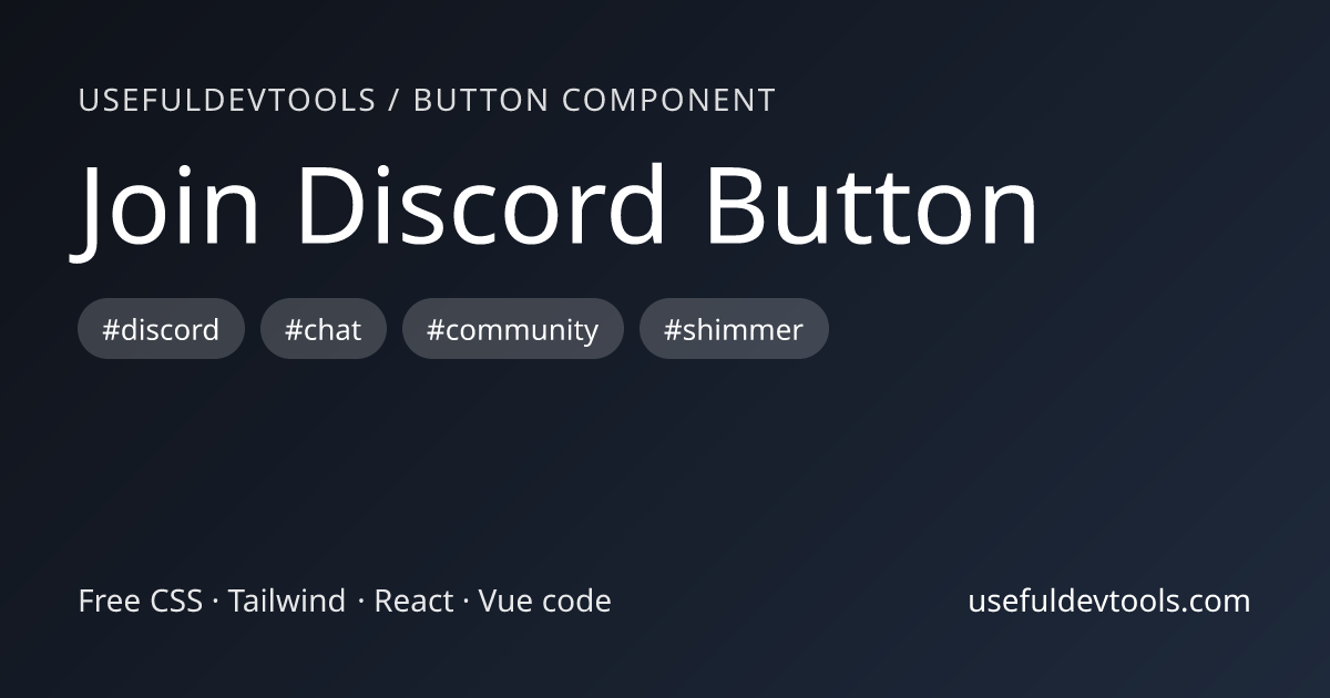 Join Discord Button - CSS/Tailwind Button Component